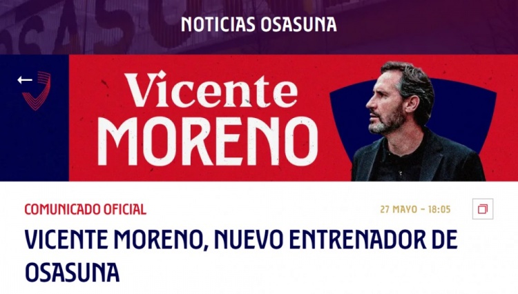 官方：前西班牙人主帅维森特-莫雷诺新赛季执教奥萨苏纳